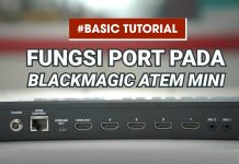Fungsi Port – Blackmagic Atem Mini Basic Tutorial Indonesia