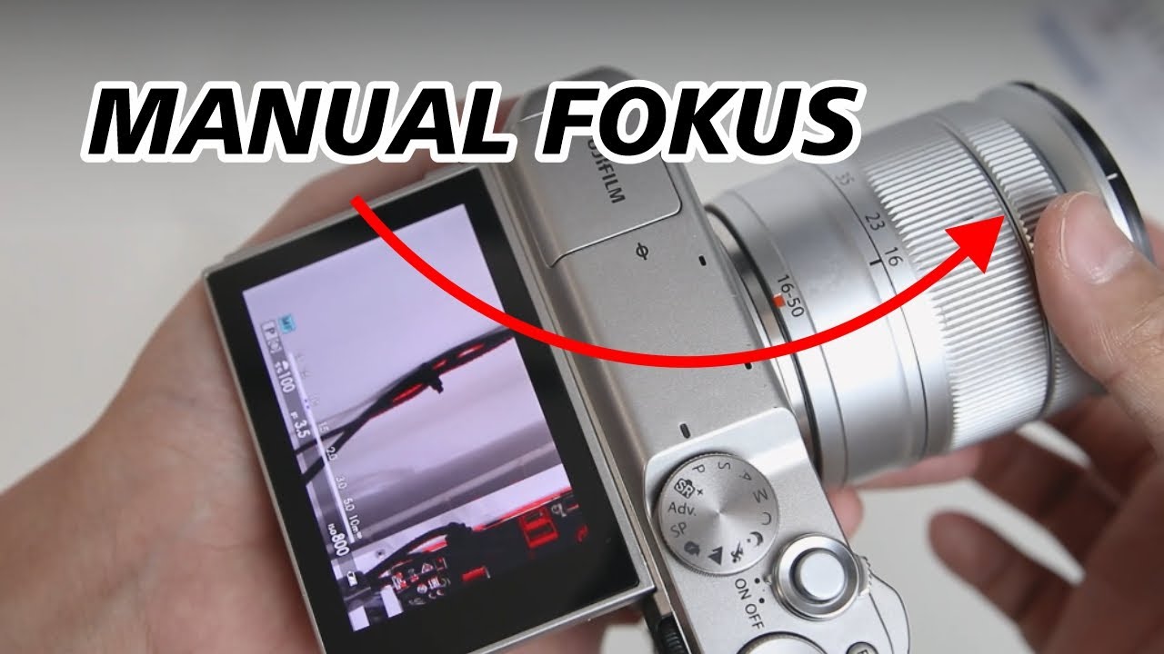 Tutorial Setting Manual Fokus Lensa Fujifilm XA10 Mirrorless Kamera