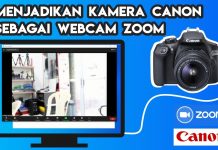Cara Menggunakan Kamera Canon Sebagai Webcam Zoom Meeting Pake Kabel Data Eos Webcam Utility