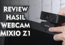 Review Hasil Webcam MIXIO Z1 Indonesia