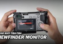Cara Mengatasi Layar Kamera Sony A6000 Mati Sendiri – Sensor EVF LCD Auto Cara Mengatasi Layar Kamera Sony Mati Sendiri