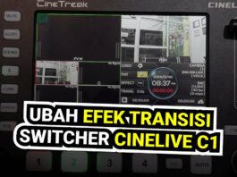 Cara Ganti Efek Transisi Switcher CineTrak C1 Batam Kamera