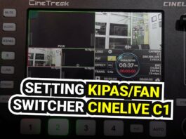 Cara Setting FAN Kipas Switcher CineTreak Cinelive C1 - Batam Kamera