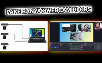 Cara Pake Banyak Webcam/Camera di OBS Studio Untuk Live Streaming