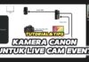 Cara Menyambungkan Kamera Canon ke Proyektor LED TV Saat Acara